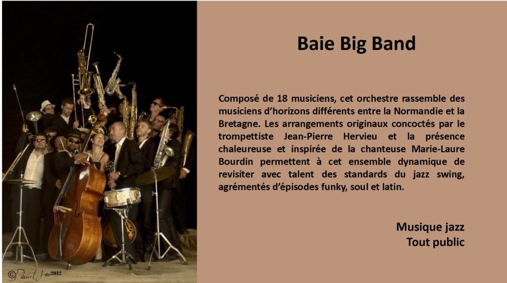 Baie BIg Band - Descriptif avec photo