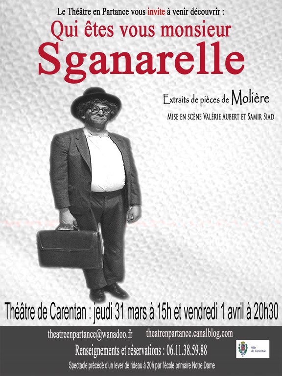 Qui êtes vous Sganarelle carentan