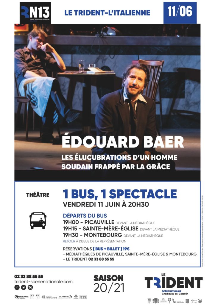 Affichette A3 bus RN13 - Edouard Baer 11 juin