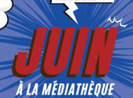 Juin à la médiathèque de Sainte-Mère-Eglise